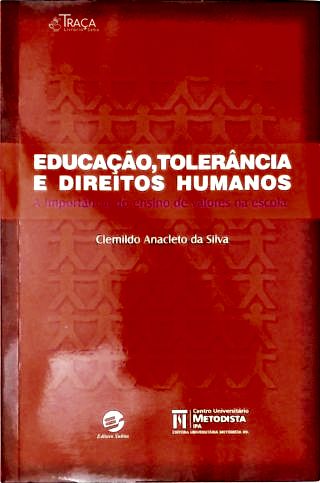 Educação Tolerância E Direitos Humanos