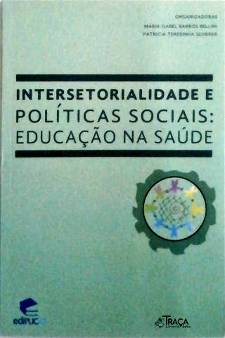 Interpessoalidade e Políticas Sociais: