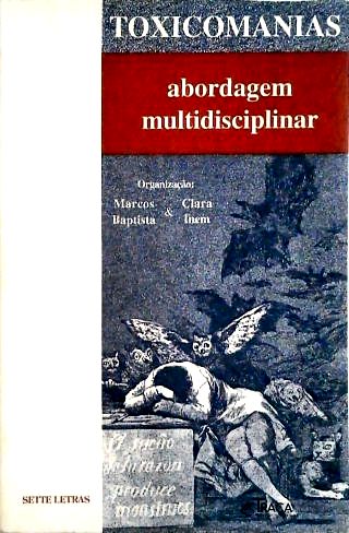 Toxicomania: Abordagem Multidisciplinar