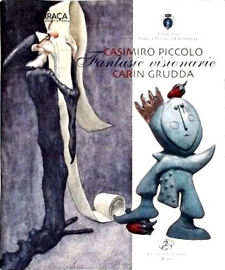Casimiro Piccolo: Fantasie Visionaire