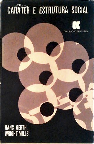 Caráter e Estrutura Social