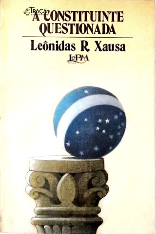 A Constituinte Questionada
