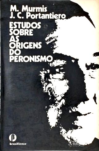 Estudos sobre as Origens do Peronismo