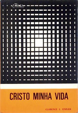 Cristo Minha Vida