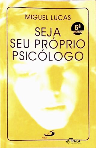 Seja Seu Próprio Psicólogo