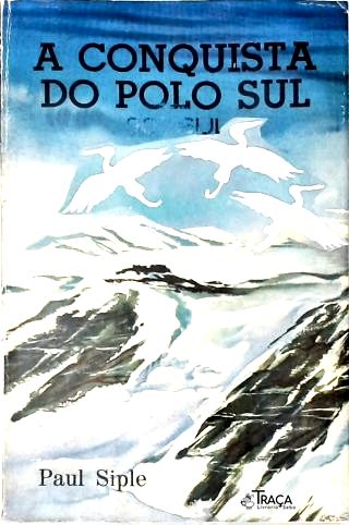 A Conquista do Polo Sul