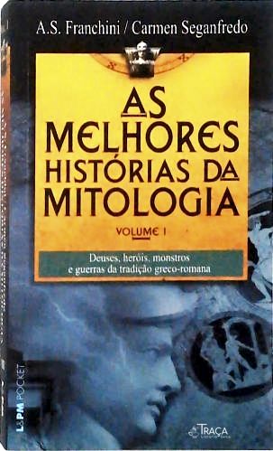 As Melhores Histórias Da Mitologia - Vol. 1
