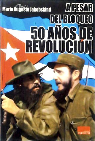 50 años de Revolucion