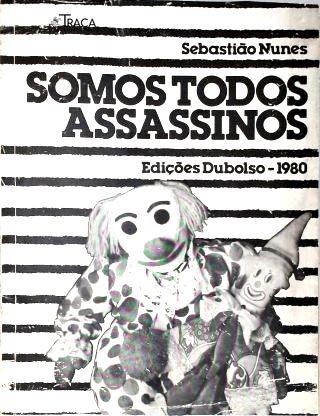 Somos Todos Assassinos