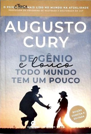 De Gênio E Louco Todo Mundo Tem Um Pouco