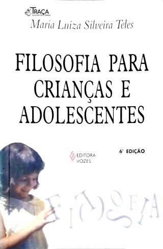 Filosofia Para Crianças E Adolescentes