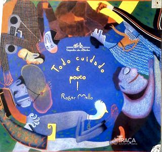 Todo Cuidado É Pouco!