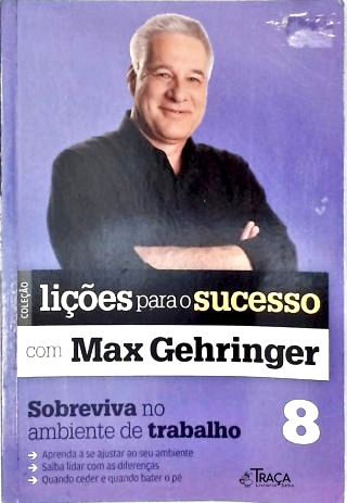 Lições Para O Sucesso - Vol. 8
