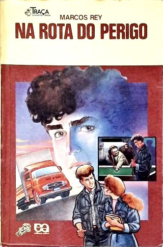 Na Rota Do Perigo