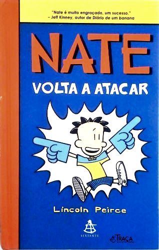 Nate Volta A Atacar