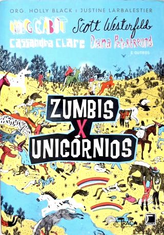 Zumbis X Unicórnios