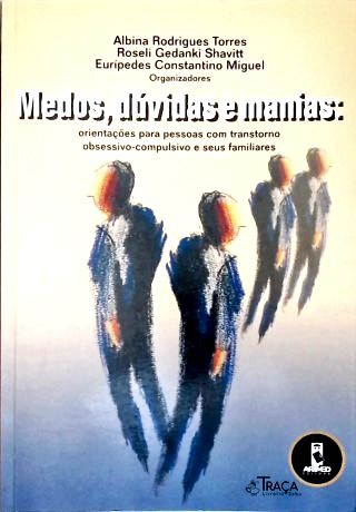 Medos Dúvidas E Manias