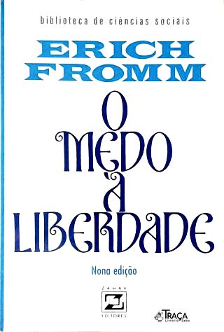 O Medo à Liberdade