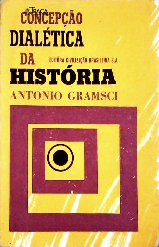 Concepção Dialética da História
