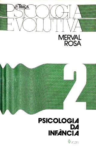 Psicologia Evolutiva - Vol. 2