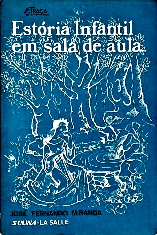 Estória Infantil em Sala de Aula