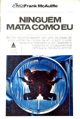 Ninguém Mata Como eu