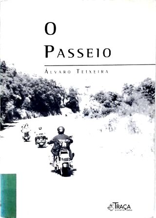 O Passeio