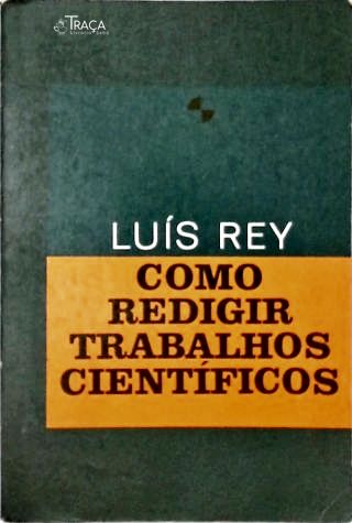 Como Redigir Trabalhos Científicos