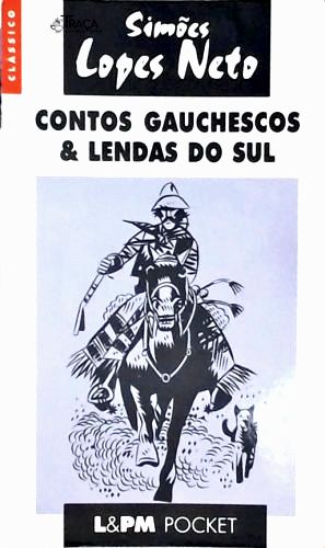 Contos Gauchescos E Lendas Do Sul
