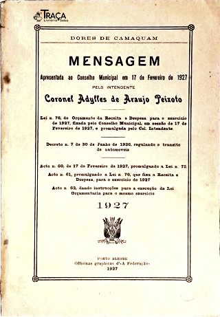 Mensagem Apresentada Ao Conselho Municipal em 17 de Fevereiro de 1927