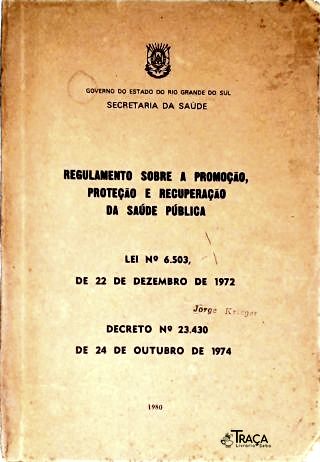Regulamento Sobre a Promoção, Proteção e Recuperação da Saúde Pública