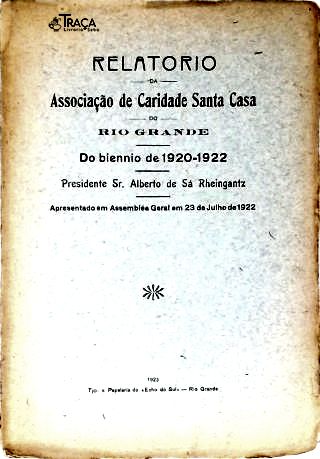 Relatório da Associação de Caridade Santa Casa do Rio Grande