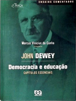 Democracia E Educação - Capítulos Essenciais