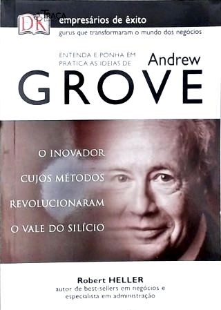 Entenda e Ponha em Prática as Idéias de Andrew Groove