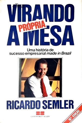 Virando A Própria Mesa