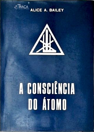 A Consciência do Átomo