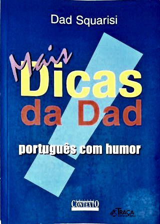 Mais Dicas Da Dad
