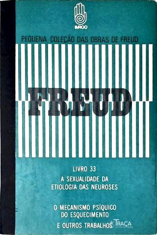 A Sexualidade Na Etiologia Das Neuroses