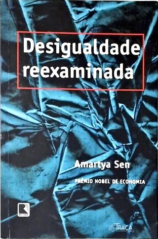 Desigualdade Reexaminada