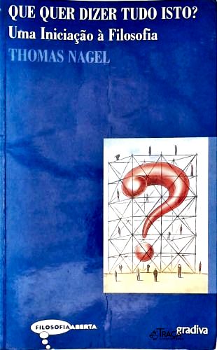 Que Quer Dizer Tudo Isto?