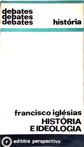 História e Ideologia