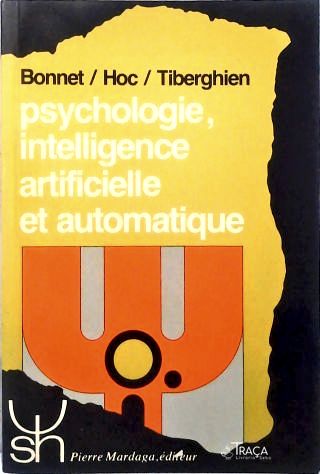 Psychologie Intelligence artificielle et automatique