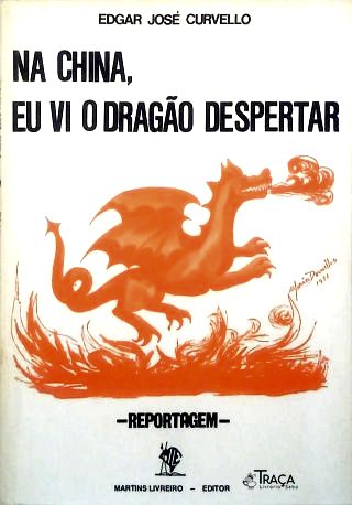Na China eu vi o dragão despertar