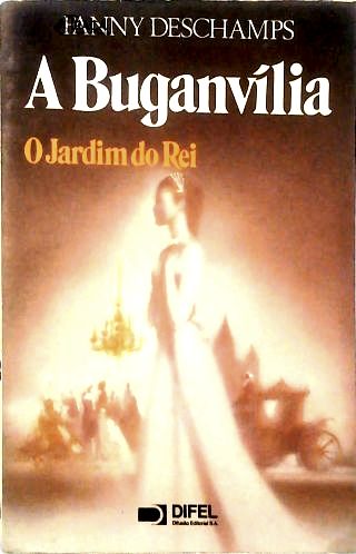 A Buganvília - O Jardim do Rei