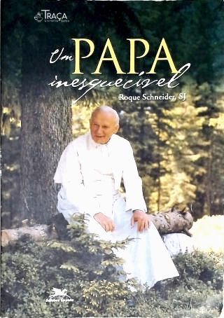Um Papa Inesquecível