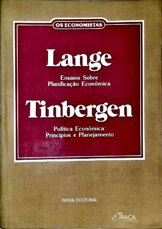 Ensaios Sobre Planificação Econômica - Política Econômica: Princípios e Planejamento
