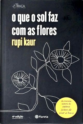 O Que O Sol Faz Com As Flores