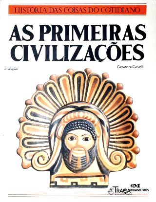As Primeiras Civilizações