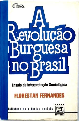 A Revolução Burguesa No Brasil