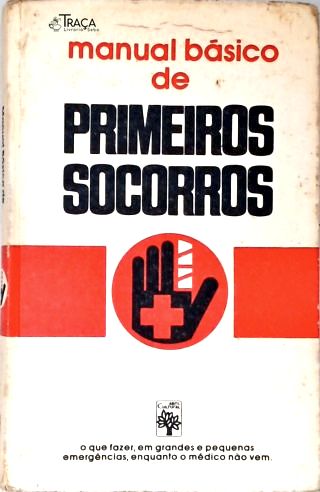 Manual Básico de Primeiros Socorros
